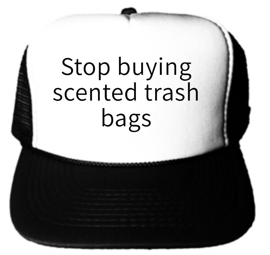 Scented Trash Bags Trucker Hat