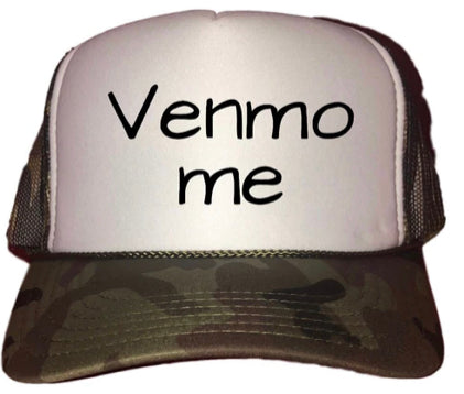 Venmo Me Trucker Hat